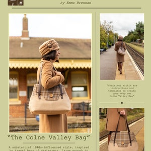 May include: A sewing pattern for a brown and beige tote bag with a plaid fabric detail. The bag is called "The Colne Valley Bag" and is inspired by 1940s travel bags. The pattern includes instructions and templates to create the bag.