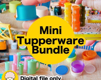 1/12 Miniature Tupperware-style container BUNDLE - Digital Dollhouse STL files