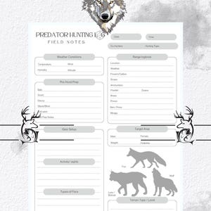 May include: A white Predator Hunting Log notebook with a wolf illustration at the top. The notebook includes sections for weather conditions, pre-hunt prep, gear setup, and target area. It also features illustrations of a fox, lynx, and wolf.
