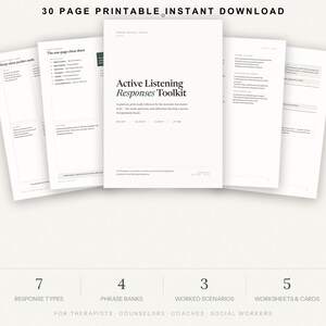 May include: A 30-page printable Active Listening Responses Toolkit document set. The cover page features the title in black serif font on a white background, surrounded by four additional pages displaying text, charts, and lists for professional use.