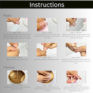 May include: Image showing nail application instructions. Steps include filing, cleaning, preparing, applying adhesive tabs, peeling the plastic cover, and applying nails. Removal steps involve soaking hands and using a cuticle pusher.
