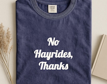 No Hayrides, Cozy Book Lover Tee, Fall Reading T-Shirt, Autumn Bookish Gift for Readers, Funny Book Club Tee, Bookworm Apparel
