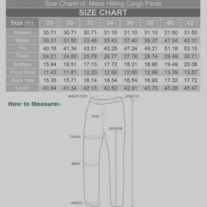 May include: A size chart for men's hiking cargo pants, displaying measurements in inches. The chart includes inseam, waist, hip, thigh, bottom, front rise, back rise, and length measurements for sizes 28 to 42. A diagram illustrates how to measure the pants.
