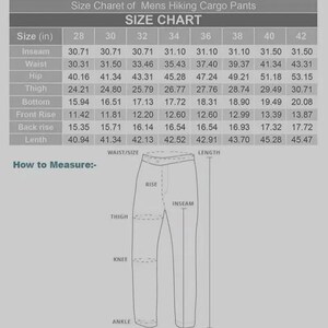 May include: Size chart for men's hiking cargo trousers. The chart includes measurements for inseam, waist, hip, thigh, bottom, front rise, back rise, and length in inches. A diagram illustrates how to measure the trousers.