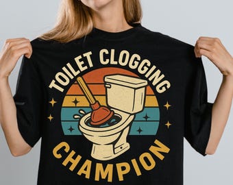 Funny Toilet Clogging Champion T-Shirt for Plumber Gift Retro Bathroom Humor Tee Gag Gift Idea for Men Women Novelty Graphic Shirt