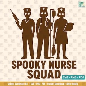 Spooky Nurse Squad SVG: Halloween Medical Clipart (Digital Download, PNG, PDF)