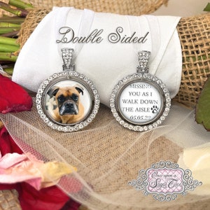 Pet Memorial Photo Bouquet Charm-Missing You As I Walk Down the Aisle-Bridal Photo Charm-Double Sided-Custom Photo-Attach to Bouquet-Dog-Cat