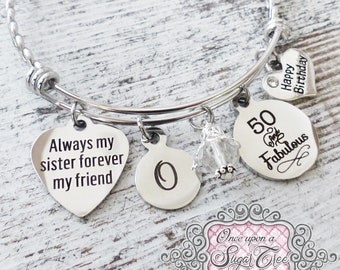 Sister Birthday Gift- Always my sister forever my friend, Personalized 50 and Fabulous Charm Bracelet, Sister Bracelet, 30th Birthday-55th