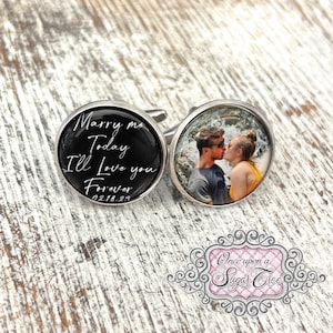 Groom Cufflinks from Bride-Custom Photo Wedding Gift-Marry Me Today I'll Love You Forever-Gift to Groom from Bride-Personalized Wedding Date image 1