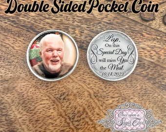 Custom Photo Pocket Coin-Loss of Grandpa-Double Sided Memorial Gift-Memory Coin-Pocket Token for Bride or Groom-Wedding Remembrance Gift-Dad