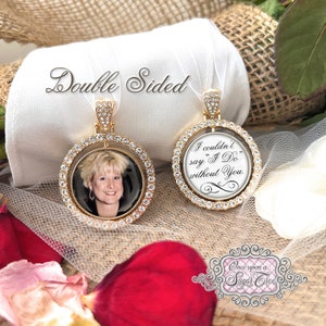 I Couldn&#39;t Say I Do Without You-Loss of Loved One Wedding Memorial Bouquet Charm-Double Sided-Remembrance Gift-Attach to Bridal Bouquet-Mom