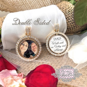 Picture Memorial Gift for Bride-Wedding Photo Bouquet Charm-Bridal Photo Charm-Double Sided-Custom Photo-Dad Walk With Me Today and Always
