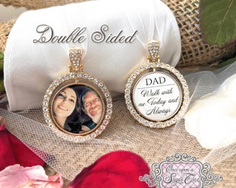 Picture Memorial Gift for Bride-Wedding Photo Bouquet Charm-Bridal Photo Charm-Double Sided-Custom Photo-Dad Walk With Me Today and Always