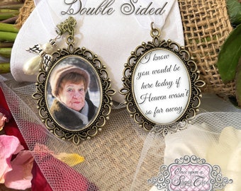 Photo Bridal Memorial Charm-Bouquet Charm-I Know You Would Be Here If Heaven Wasn't So Far Away-Photo-Attach to Bridal Bouquet-Double Sided