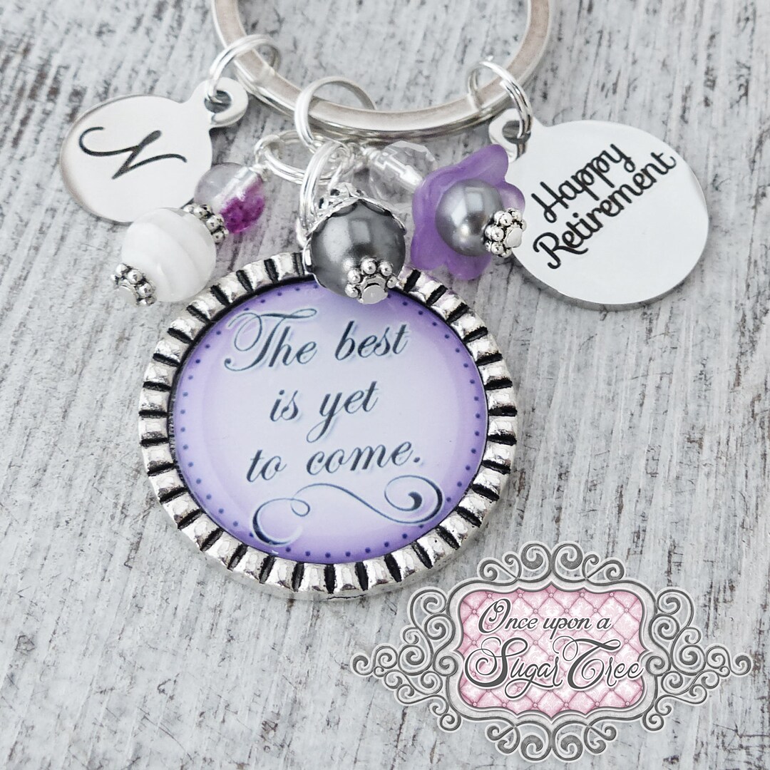 Retirement Gifts for Women, Happy Retirement Keychain- the Best is yet ...