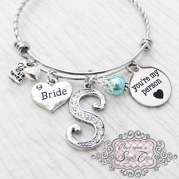 Bride Gift from Maid of Honor-You're my person bracelet,Best Friend-Initial BANGLE Bracelet, Personalized Gift, Wedding, Something Blue