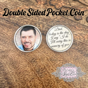 Custom Photo Pocket Coin-Walking Beside You Today and Always-Custom Double Side Memorial Gift for Groom-Memorial Coin-Pocket Token for Groom image 4