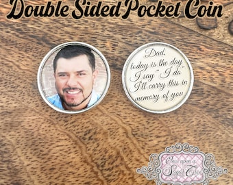 Photo Pocket Coin-Loss of Dad-Custom Double Sided Memorial Gift for Groom-Memorial Coin-Pocket Token for Groom-Wedding Remembrance Gift-Loss