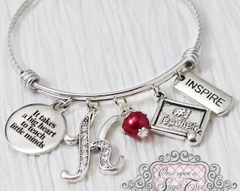 Teacher Bracelet,Bangle Bracelet- Teacher Appreciation Gift-It takes a big heart to teach, Inspire,Charm Bracelet, Personalized Teacher Gift