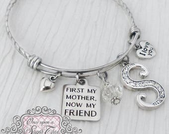 First my mother now my friend Bangle Bracelet, Jewelry for Mom, Mother Gifts, Personalized Bangle- Best Mom, Christmas gifts for mom, charms
