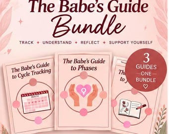 Op de afbeelding: Een digitaal pakket genaamd The Babe's Guide Bundle met drie gidsen: The Babe's Guide to Cycle Tracking, The Babe's Guide to Phases en een derde gids. De covers zijn lichtroze met donkerrode tekst, cirkelvormige diagrammen en illustraties.