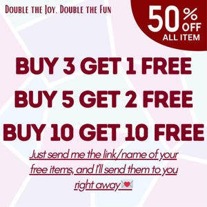 May include: A promotional graphic with a geometric background. Text includes "DOUBLE THE JOY, DOUBLE THE FUN" and "50% OFF ALL ITEM." Offers include "BUY 3 GET 1 FREE," "BUY 5 GET 2 FREE," and "BUY 10 GET 10 FREE." The graphic also includes instructions to send the link for free items.