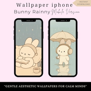 May include: Two iPhone screens showing bunny wallpapers. One depicts a bunny reading in bed, the other a bunny with an umbrella in the rain. Text at the top reads "Wallpaper iphone Bunny Rainny Mobile Version."