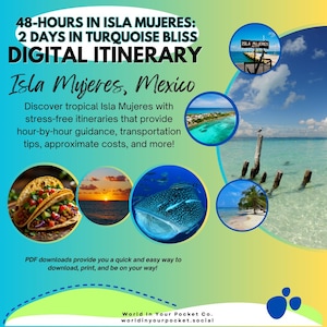 May include: Digital itinerary for Isla Mujeres, Mexico, featuring a turquoise and blue gradient background. The text reads "48-hours in Isla Mujeres: 2 days in turquoise bliss." Includes images of tacos, sunset, whale shark, and beach scenes.