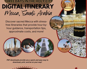 Mecca Travel Itinerary: 72 Hour Guide, Taif Excursion (Digital Download)