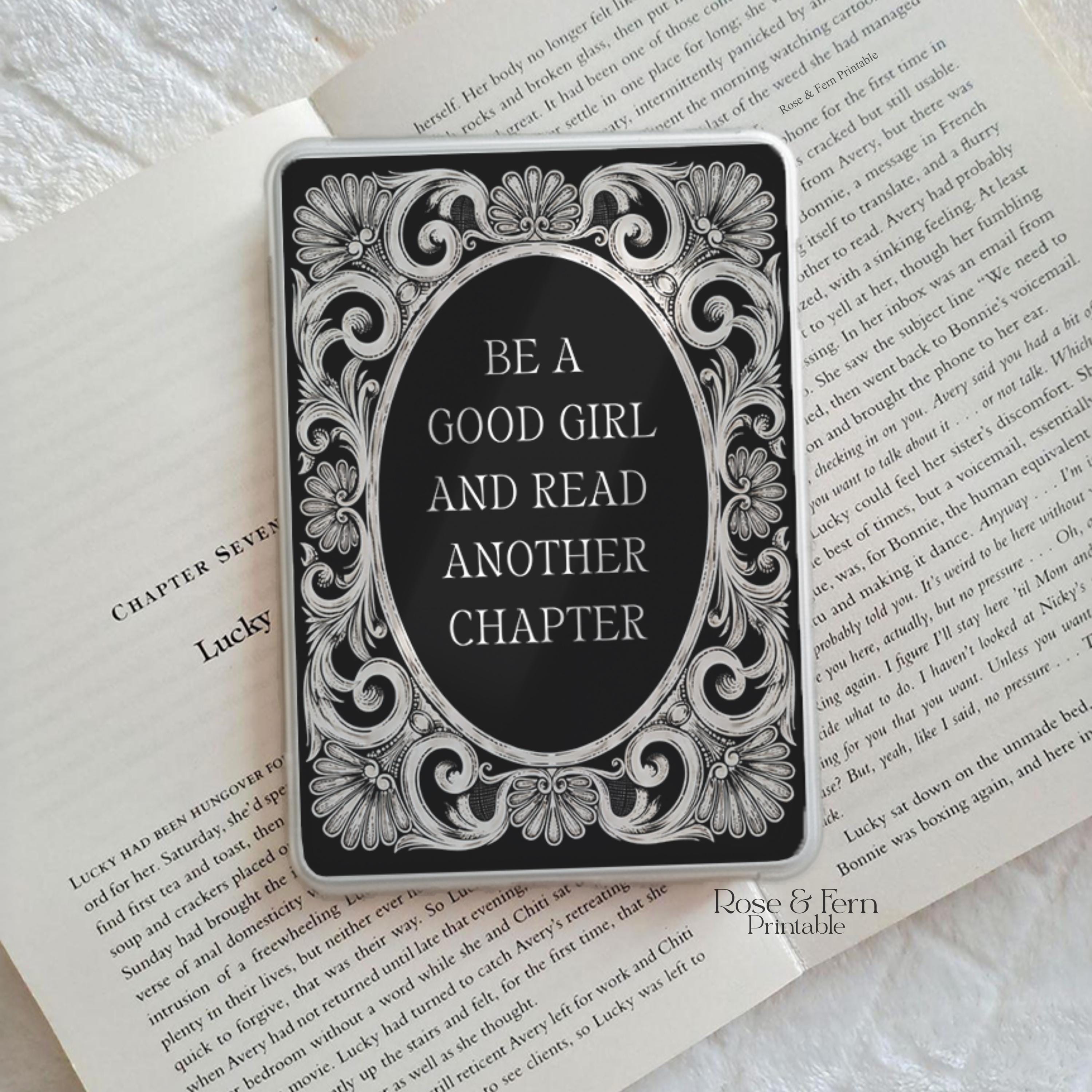 Kindle Insert Printable | Be a Good Girl | Dark Academia Kindle Insert ...