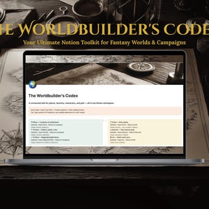 May include: A laptop displays "The Worldbuilder's Codex" on its screen, a Notion toolkit for fantasy worlds and campaigns. The laptop sits on a dark wooden surface with a map and other objects in the background. The text "Your Ultimate Notion Toolkit for Fantasy Worlds & Campaigns" is visible.