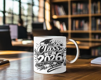 Class of 2026 Mug, Graduation Gift, Senior Gift, coffee cup, coffee mug, home decor, Senior 2026, kitchen decor, gifts, cups, grad gifts