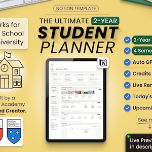 Könnte beinhalten: Eine digitale Notion-Vorlage mit dem Titel The Ultimate 2-Year Student Planner auf einem Tablet-Bildschirm. Funktionen umfassen 2-Jahres-Tracking, 4 Semester, automatische GPA-Berechnung, Credit-Tracker, Live-Erinnerungen und Aufgaben auf gelbem Grund.