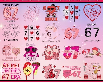 Six Seven 6 7 Valentines Day Svg Bundle, Six Seven Heart Valentines Png, Valentine 67 Six Seven Svg, Boy Girl Valentine Png, Valentine Meme