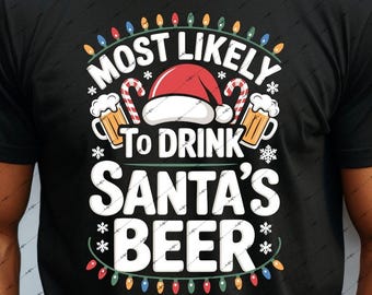 El más probable bebedor de cerveza de Papá Noel PNG - Diseño de camiseta navideña divertida (descarga digital)