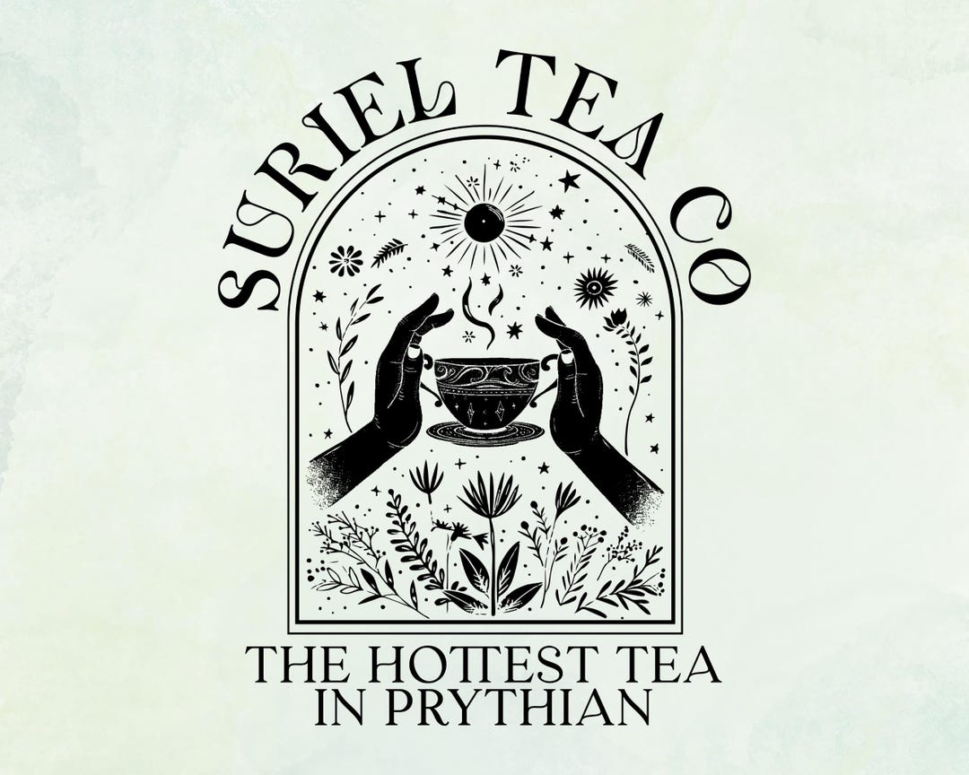 Suriel Tea Co PNG, the Hottest Tea in Prythian Png, A Court of Thorns ...