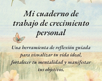 Cuaderno de Trabajo: Diseña la Vida que Sueñas