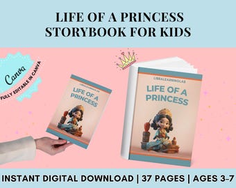 Children's Storybook: Life of a Princess. Teaches Kindness & Courage (Digital Download)