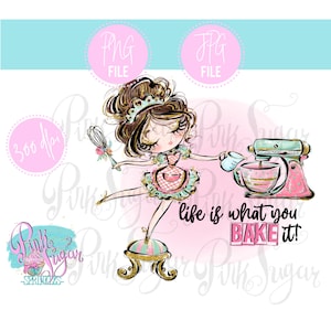 Life Is What You Bake It | Instant Download | PNG & JPG | Press Image | Clipart | Funny Quote | Baker | Baking