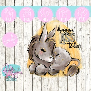 May include: A watercolor illustration of a gray donkey with gold glitter accents, sleeping on a yellow background. The text "bragging ass today" is written in black and white boxes above the donkey.