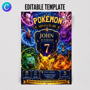 May include: An editable Pok&eacute;mon Adventure birthday invitation template featuring characters like Pikachu, Bulbasaur, and Charizard. The design includes a central shield with the text John is turning 7, along with fields for date, time, venue, and RSVP details.