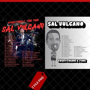 May include: Digital download featuring two designs. One design showcases Sal Vulcano on a motorcycle with tour dates. The other design is a cartoon of Sal Vulcano with tour dates. The text "EVERYTHING'S FINE TOUR" is visible.