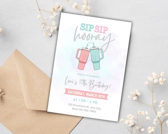 Editable Sip Sip Hooray Birthday Invitation, Stanley Cup Birthday Invitation, Girl Birthday Invitation, Stanley Party, Instant Download