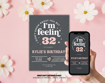 Editable I Don't Know about You But I'm Feelin.. 5x7 Invitation, Text/Evite, Taylor Swift Birthday Party, Eras tour invitation