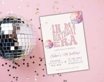 Editable In My Birthday Era 5x7 Invitation, Text/Email Sending, Era Party, Taylor Swift, Disco Invitation, Instant Download, Print Today