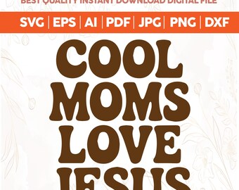 Mamás geniales aman a Jesús PNG SVG / Diseño de camiseta de mamá cristiana de moda / Sublimación de fe retro / Cita religiosa PNG para Cricut y sublimación