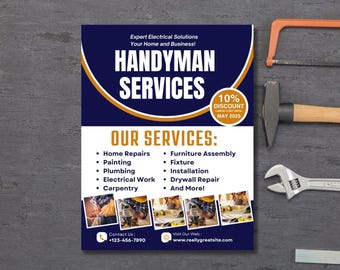 May include: A navy blue and white flyer for handyman services, featuring the text "HANDYMAN SERVICES" and a list of services. A 10% discount is offered until May 2025. Tools like a saw, hammer, and wrench are arranged around the flyer.