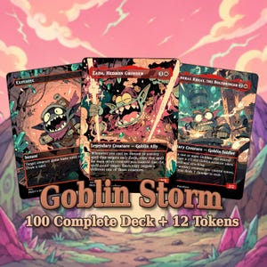 May include: Three rectangular trading cards featuring goblin illustrations with red and black borders. The center card is titled Zada, Hedron Grinder. Text below reads Goblin Storm 100 Complete Deck + 12 Tokens. The cards display detailed fantasy art with green goblins and glowing crystals.