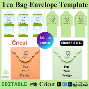 May include: A digital tea bag envelope template with the text "Put Your Design" and "Drag & Drop". The template is editable with Cricut and Canva, and is on a sheet size of 8.5 x 11 inches. The template is available in multiple colors.