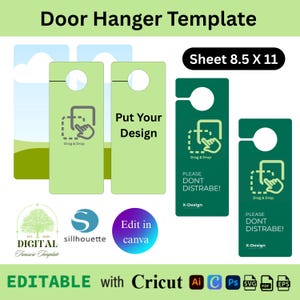 May include: Door hanger template with a light green background and the text "Put Your Design". Includes a "Drag & Drop" graphic and the text "Sheet 8.5 X 11". Also includes the text "PLEASE DONT DISTRABE!"